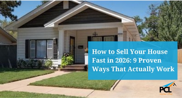 How to sell your house fast in 2026 with proven strategies